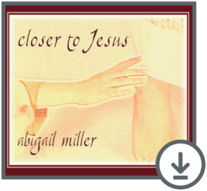 Closer to Jesus Album Sheet Music